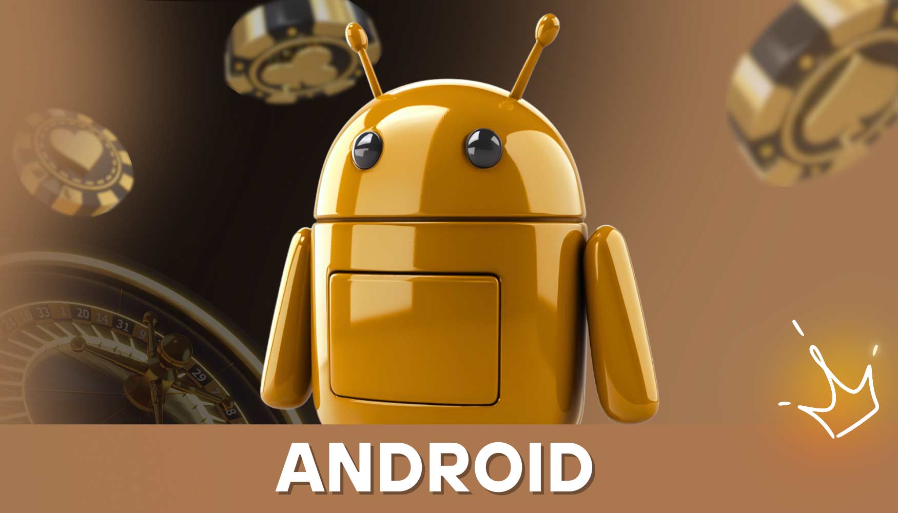 CrownPlay für Android-Geräte